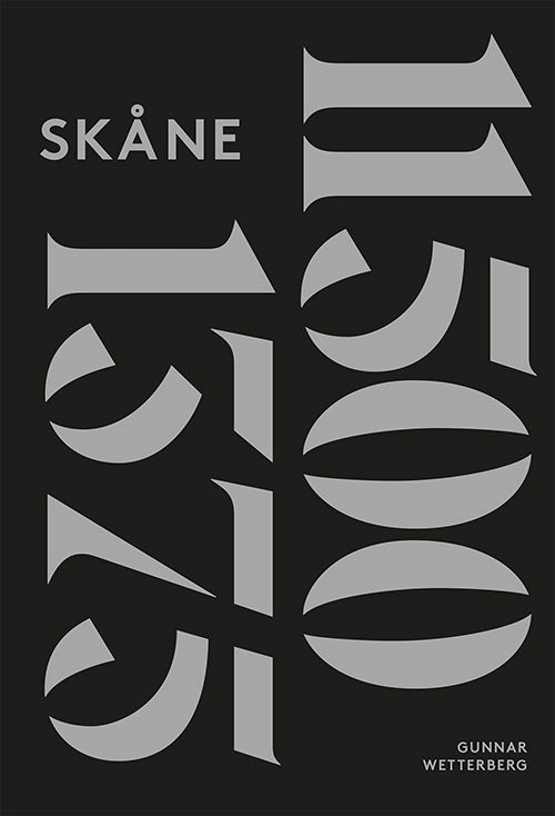 Cover for Gunnar Wetterberg · Skånes historia I : 11500 f. Kr. - 1375 e. Kr. (Bound Book) (2016)