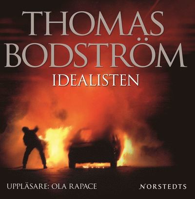 Cover for Thomas Bodström · Idealisten (Audiobook (MP3)) (2009)