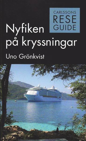Cover for Grönkvist Uno · Nyfiken på kryssningar (Poketbok) (2010)