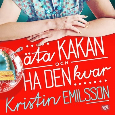 Cover for Kristin Emilsson · Amanda och Erik: Äta kakan och ha den kvar (Lydbog (MP3)) (2014)