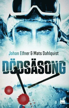 Cover for Mats Dahlquist Johan Elfner · Dödsäsong (Paperback Book) (2018)