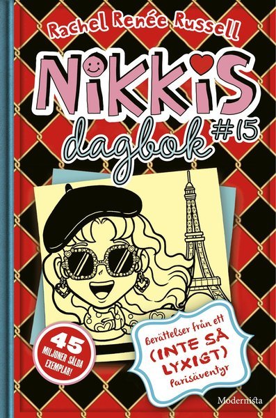 Cover for Rachel Renée Russell · Nikkis dagbok: Nikkis dagbok #15 : berättelser från ett (inte så lyxigt) parisäventyr (Innbunden bok) (2021)