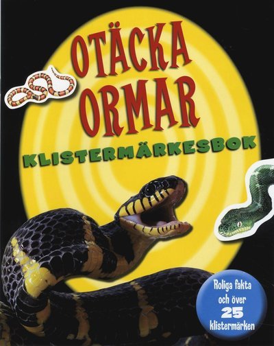 Cover for Rona Skene · Otäcka ormar klistermärkesbok (Book) (2009)