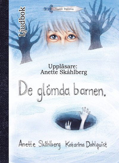 Cover for Anette Skåhlberg · De glömda barnen (CD) (2012)