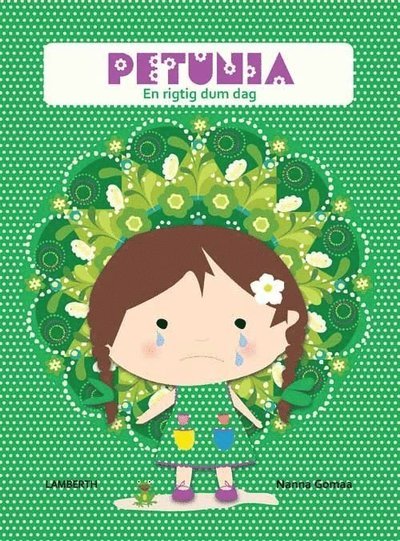 Cover for Nanna Gomaa · Petunia : en riktigt dum dag (Indbundet Bog) (2012)