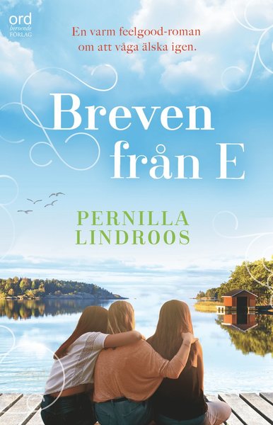 Cover for Pernilla Lindroos · Breven från E (Bound Book) (2019)