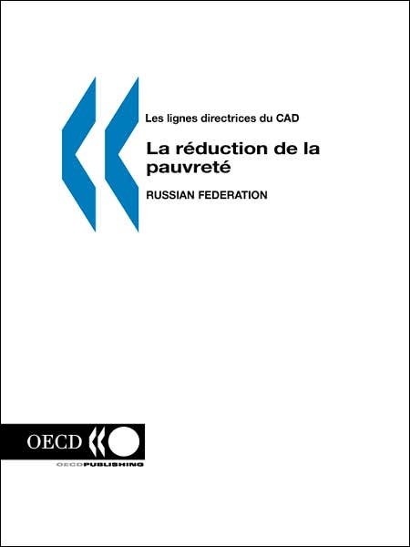 Cover for Ocde. Publie Par : Editions Ocde · Les Lignes Directrices Du Cad La Reduction De La Pauvrete (Taschenbuch) [French edition] (2001)