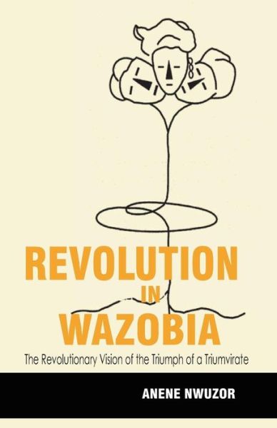 Cover for Anene Robert Nwuzor · Revolution in Wazobia (Paperback Book) (2017)