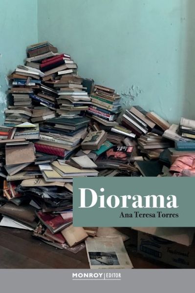 Cover for Ana Teresa Torres · Diorama (Paperback Book) (2021)