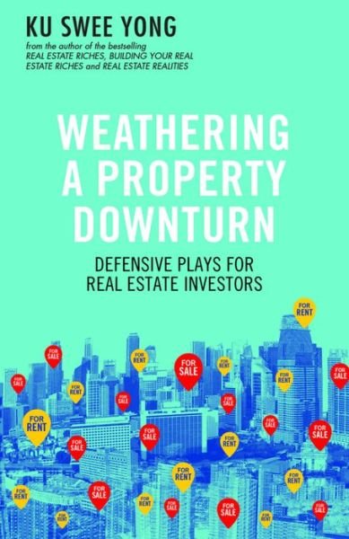 Cover for Ku Swee Yong · Weathering a Property Downturn (Taschenbuch) (2016)