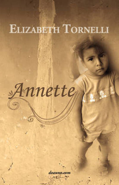 Cover for Elizabeth Tornelli · Annette (Paperback Book) (2007)