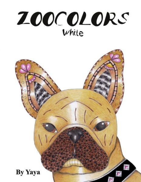 Cover for Yaya · Zoocolors White (Paperback Book) (2016)