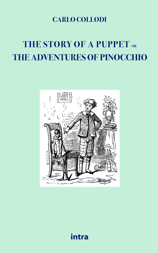 Cover for Carlo Collodi · The Story Of A Puppet. Or The Adventures Of Pinocchio (Book)