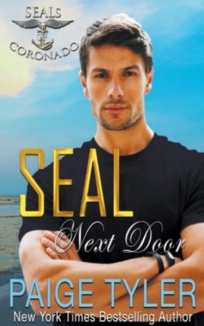 SEAL Next Door - Seals of Coronado - Paige Tyler - Książki - Paige Tyler - 9798201593063 - 5 października 2021