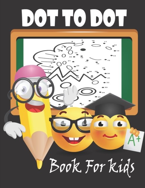 Cover for Nr Grate Press · Dot to Dot Book For Kids: Challenging and Fun Dot to Dot Puzzles for Kids, Toddlers, Boys and Girls (Paperback Bog) (2021)