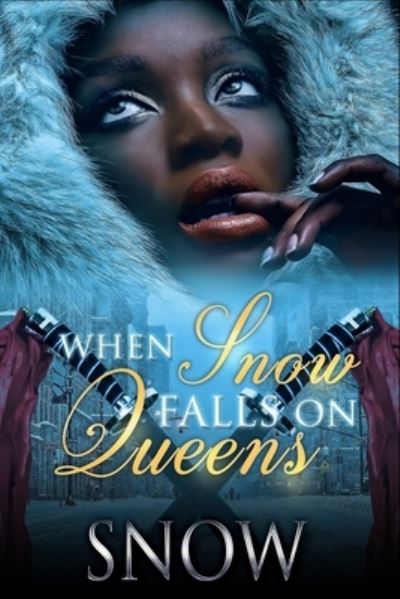 Cover for Author Snow · When Snow Falls On Queens (Paperback Book) (2021)