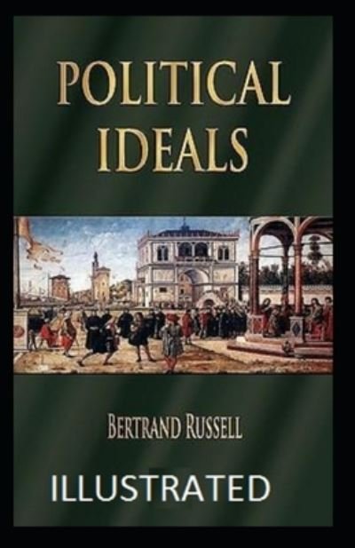 Cover for Bertrand Russell · Political Ideals (Paperback Book) [Illustrated edition] (2021)