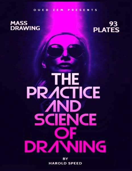 Cover for Harold Speed · The Practice and Science of Drawing (Paperback Book) (2020)