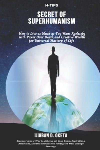 Cover for Ijigban D Oketa · Secret of Superhumanism (Paperback Book) (2020)