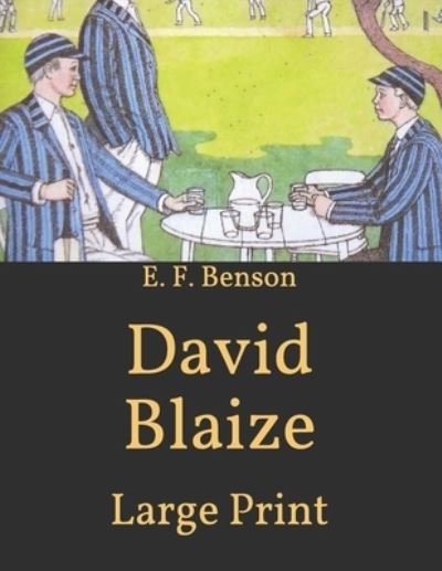 Cover for E F Benson · David Blaize (Paperback Book) (2021)