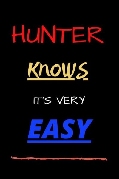 Cover for Sr Bright House · Hunter know its very easy (Taschenbuch) (2020)