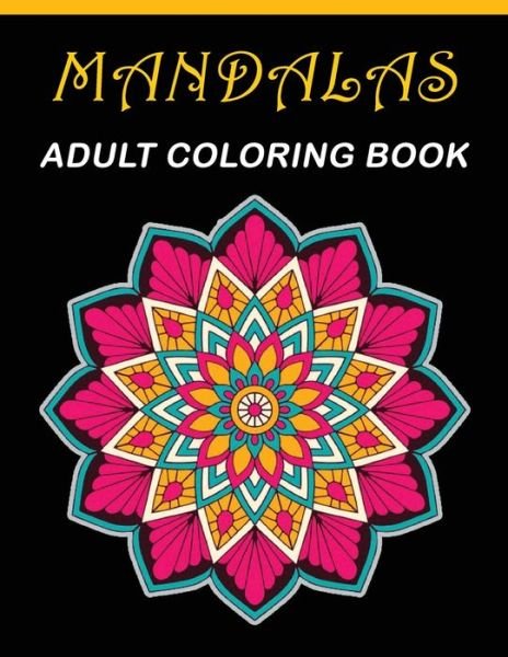 Cover for Mandala Coloring Book · Mandalas Adult coloring Book (Taschenbuch) (2020)