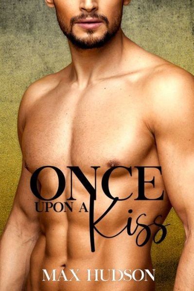 Cover for Max Hudson · Once Upon a Kiss (Paperback Book) (2020)