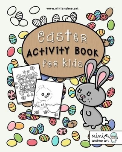 Cover for Niniandme Art · Easter Activity Book for Kids (Paperback Book) (2021)