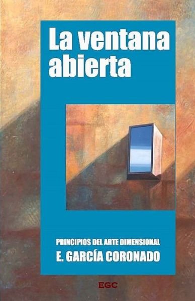 Cover for Eusebio Garcia Coronado · La Ventana Abierta (Pocketbok) (2021)