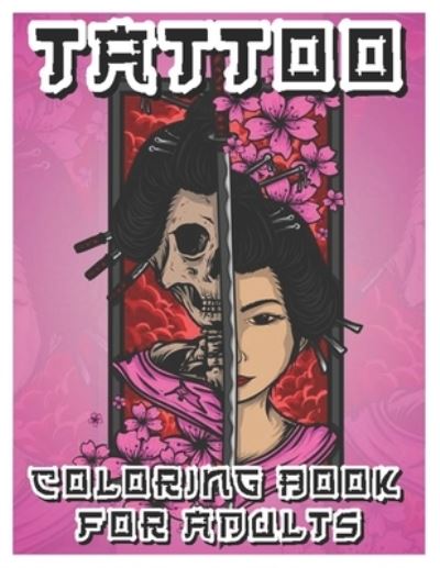 Cover for Tattoo Coloring Designs · Tattoo Coloring Book for Adults (Paperback Book) (2021)