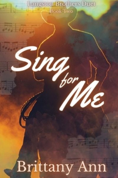 Cover for Brittany Ann · Sing for Me (Book) (2023)