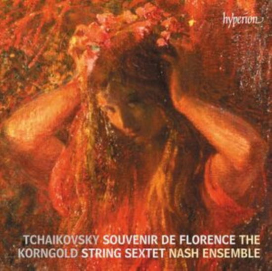 Cover for Nash Ensemble · Tchaikovsky &amp; Korngold: String Sextets (CD) (2024)