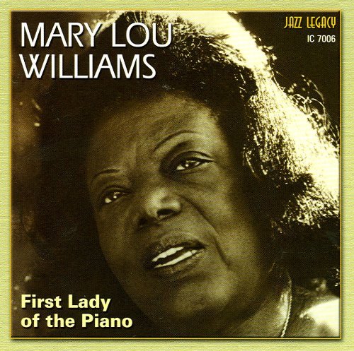 First Lady of the Piano - Mary Lou Williams - Música - JAZZ - 0077712770064 - 9 de dezembro de 2016
