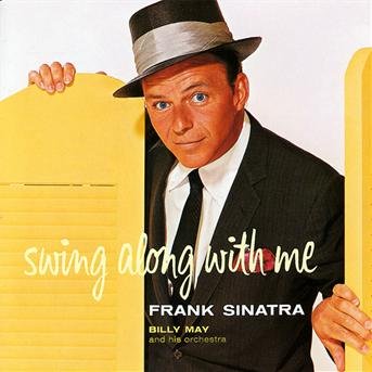 Swing Along with Me - Frank Sinatra - Música - POL - 0602527200064 - 9 de junho de 2014