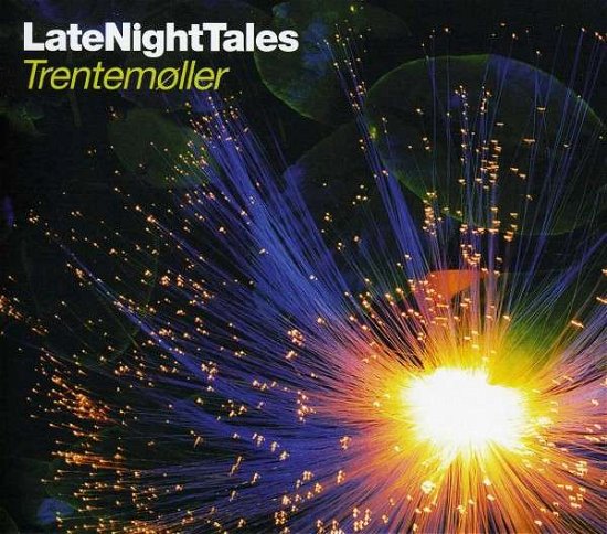 Late Night Tales - Trentemøller - Music -  - 0603497915064 - June 7, 2011