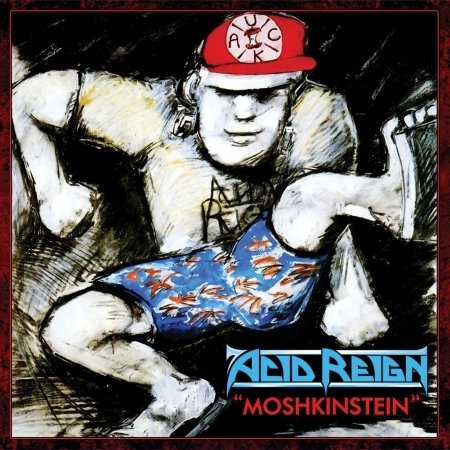 Cover for Acid Reign · Moshkinstein + Demo (CD) (2011)
