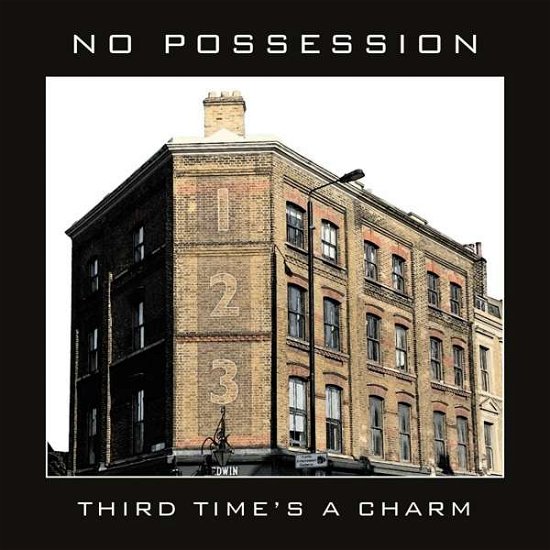 No Possession · Third Time’s a Charm (CD) (2021)