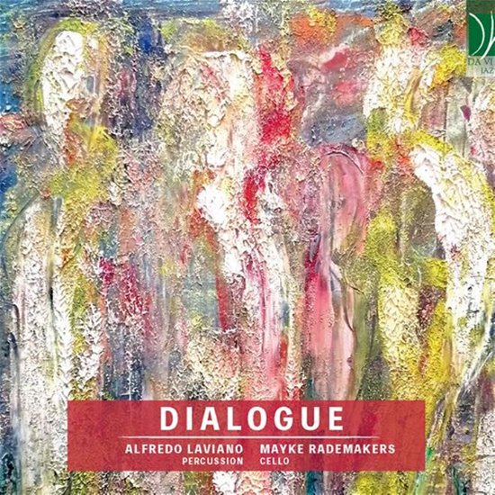 Cover for Laviano, Alfredo / Mayke Rademakers · Dialogue (CD) (2023)