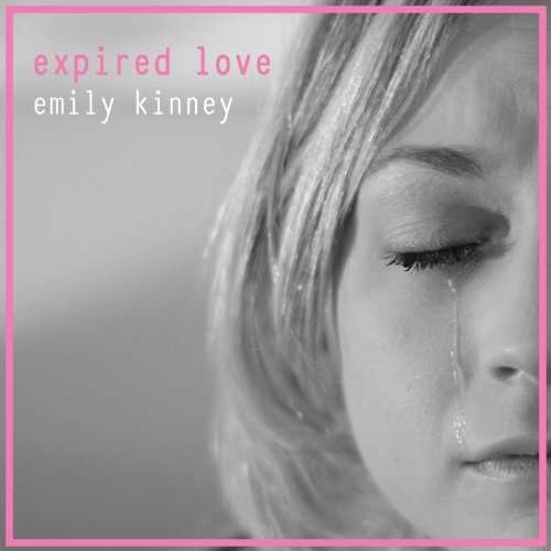 Cover for Emily Kinney · Expired Love (CD) (2014)