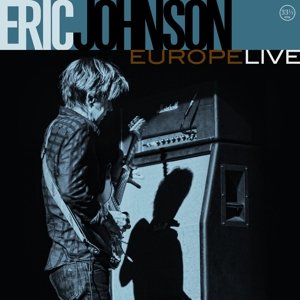 Europe Live - Eric Johnson - Musiikki - PROVOGUE - 0819873011064 - torstai 19. kesäkuuta 2014
