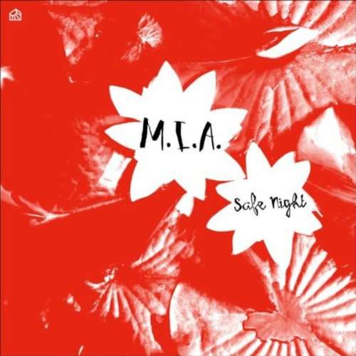 Safe Night - M.i.a. - Musik - SUBSTATIC - 0827170128064 - 6. Juni 2018