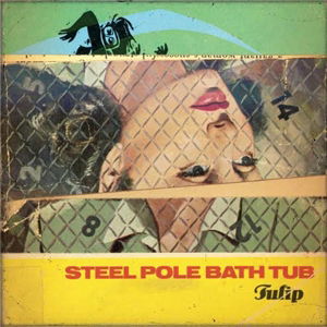 Cover for Steel Pole Bath Tub · Tulip (LP) [180 gram edition] (2015)