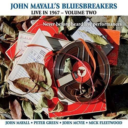 John Mayall's Bluesbreakers Live in 1967 Vol. 2 - Mayall,john & Bluesbreakers - Muzyka - FORTY BELOW RECORDS - 0888295402064 - 8 lipca 2016