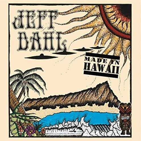 Cover for Jeff Dahl · Made In Hawaii (LP) (2019)