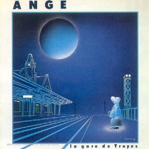 Cover for Ange · La Gare De Troyes (CD) (2010)