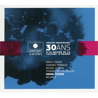 Cover for Henri Texier · Concert Anniversaire 30 Ans (CD) (2017)
