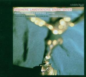 Ensemble Europeen Byrd; O'reilly · Miserere, Lamentations, Stabat (CD) (2006)