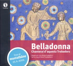 Belladonna:chanteai D'aquestz Trobadors - Belladonna - Music - TALANTON - 4018767900064 - October 12, 2011