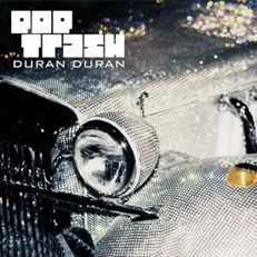 Pop Trash - Duran Duran - Musik - BMG Rights Management LLC - 4050538773064 - 19. august 2022