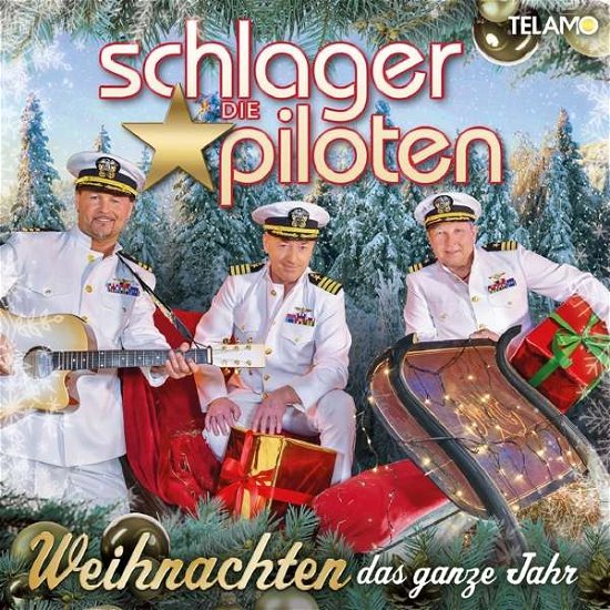Cover for Die Schlagerpiloten · Weihnachten Das Ganze Jahr (CD) (2021)